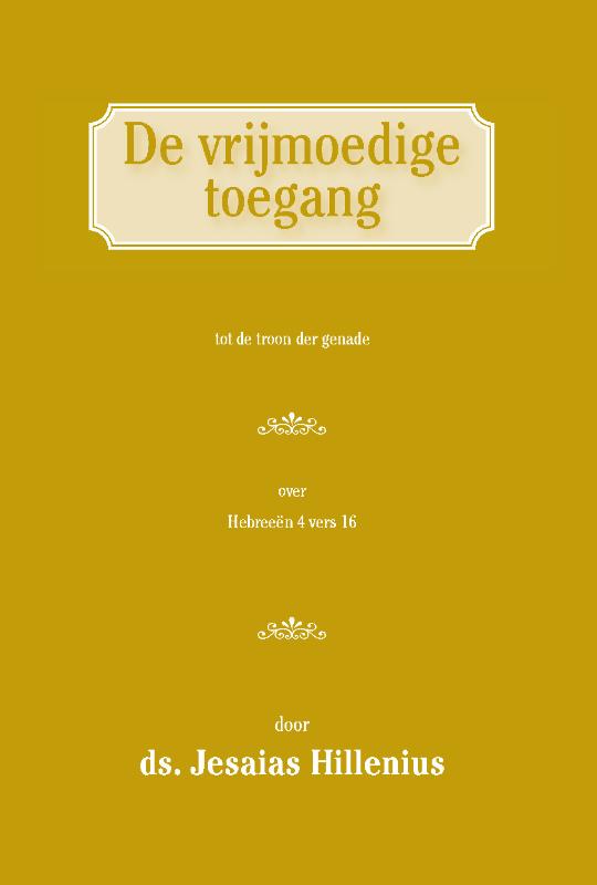 Omslag van De vrijmoedige toegang