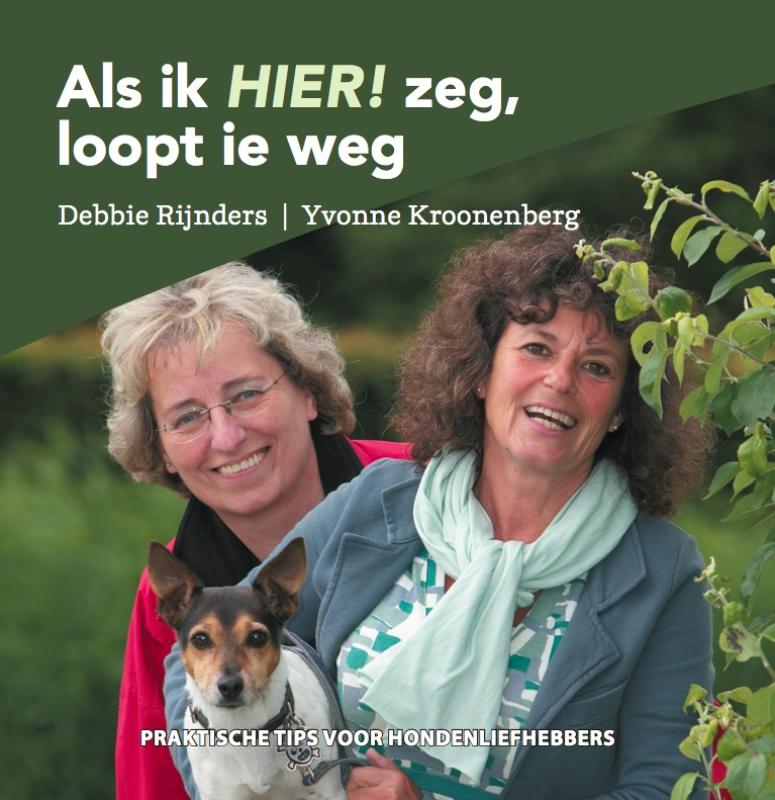 Omslag van Als ik HIER! zeg loopt 'ie weg