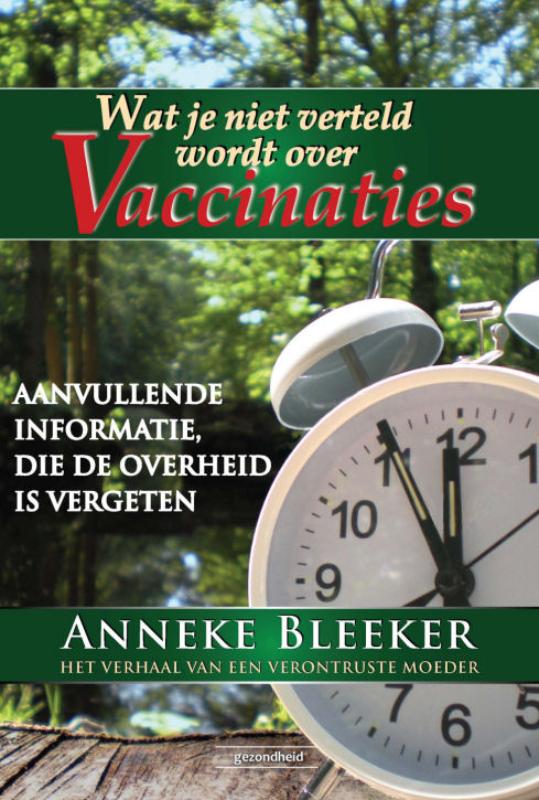 Omslag van Wat je niet verteld wordt over vaccinaties