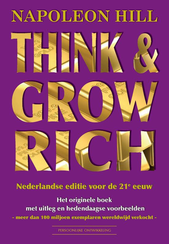 Omslag van Think & Grow Rich Nederlandse editie voor de 21e eeuw
