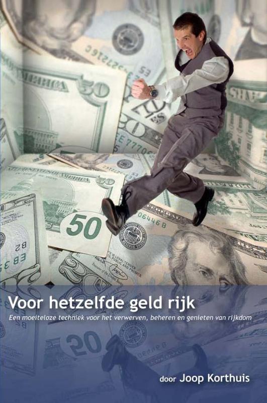 Omslag van Voor hetzelfde geld rijk