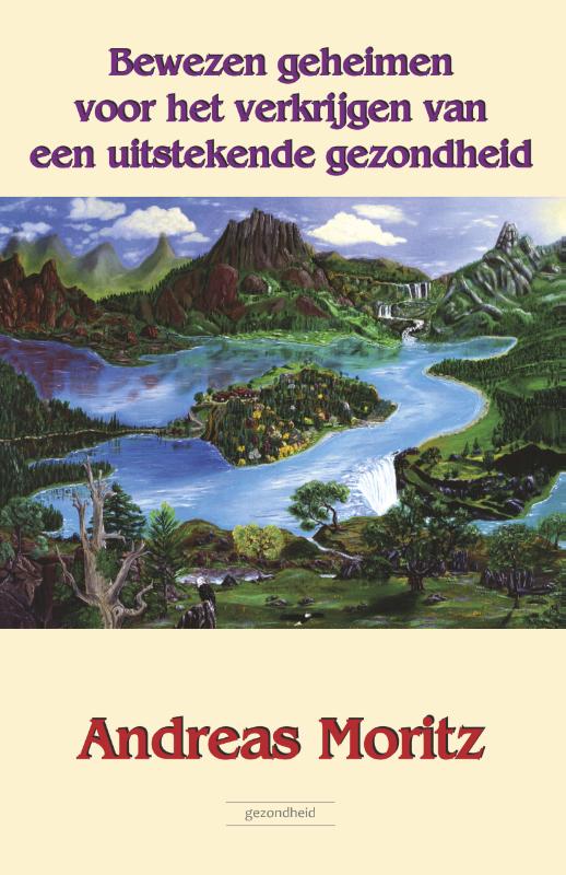 Omslag van Bewezen geheimen voor het verkrijgen van een uitstekende gezondheid