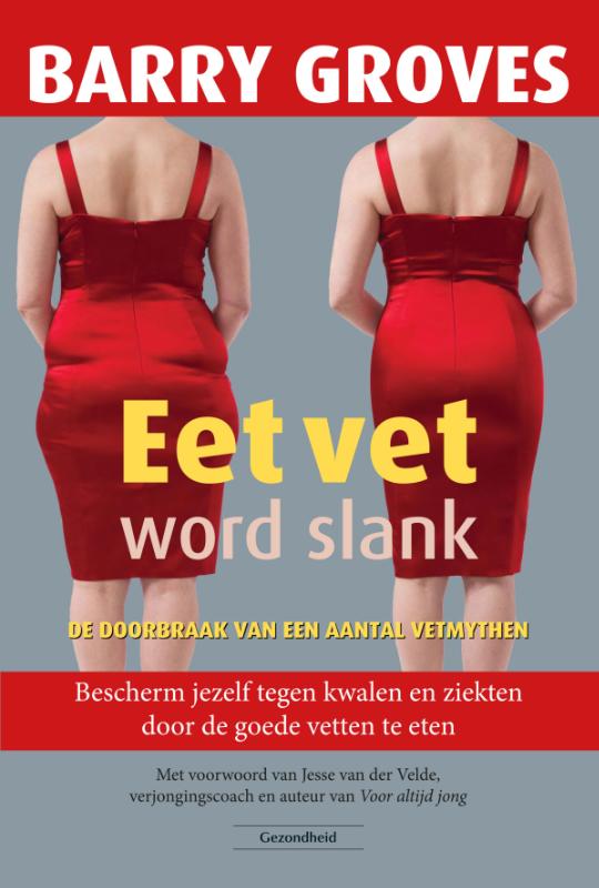 Omslag van Eet vet word slank