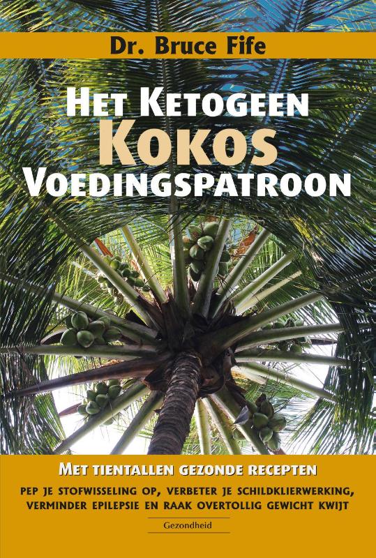 Omslag van Het ketogeen kokosvoedingspatroon