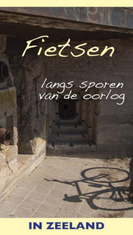 Omslag van Fietsen in Zeeland