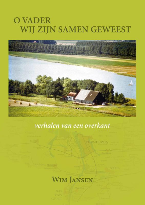 Omslag van O vader wij zijn samen geweest