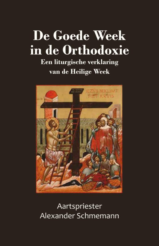 Omslag van De Goede Week in de Orthodoxie