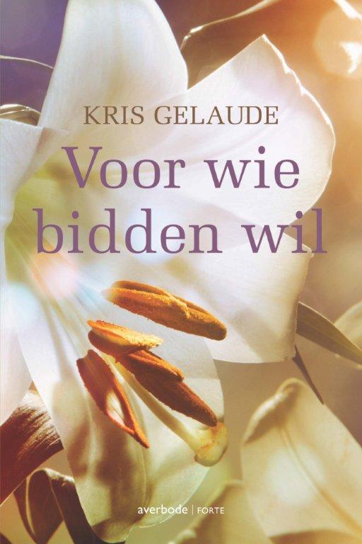 Omslag van Voor wie bidden wil