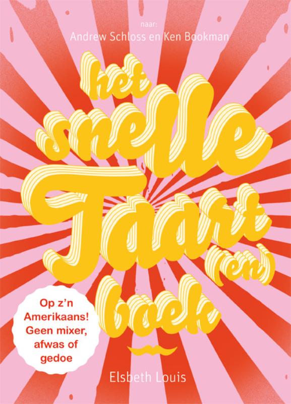 Omslag van Het snelle taart(en)boek