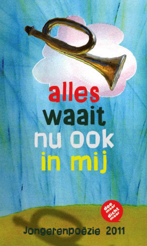 Omslag van Alles waait nu ook in mij