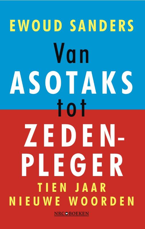 Omslag van Van asotaks tot zedenpleger