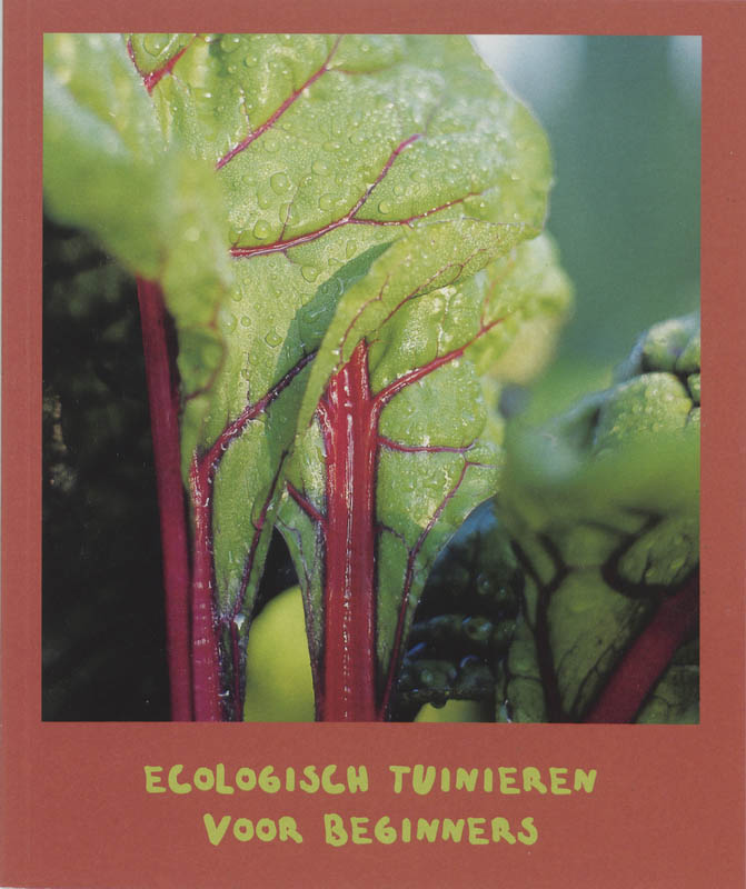 Omslag van Ecologisch tuinieren voor beginners