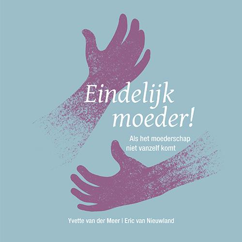 Omslag van Eindelijk moeder!