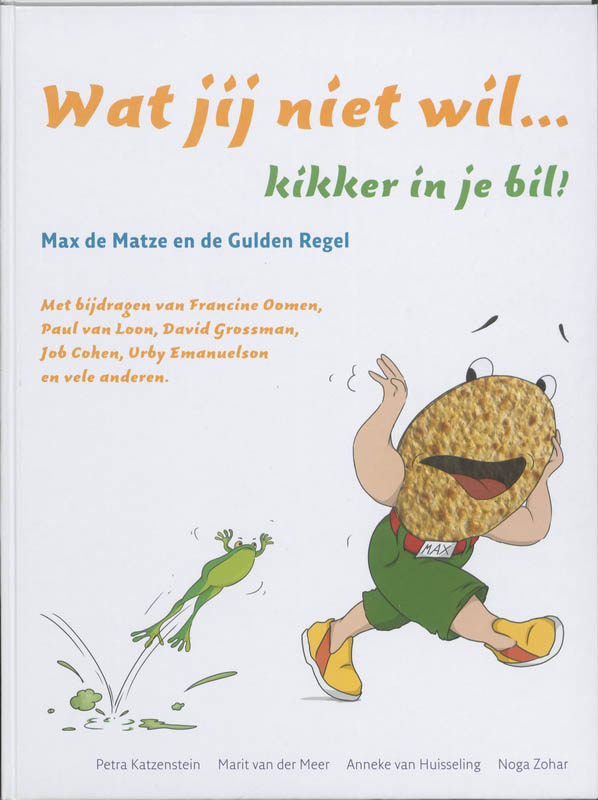 Omslag van Wat jij niet wil... Kikker in je bil!