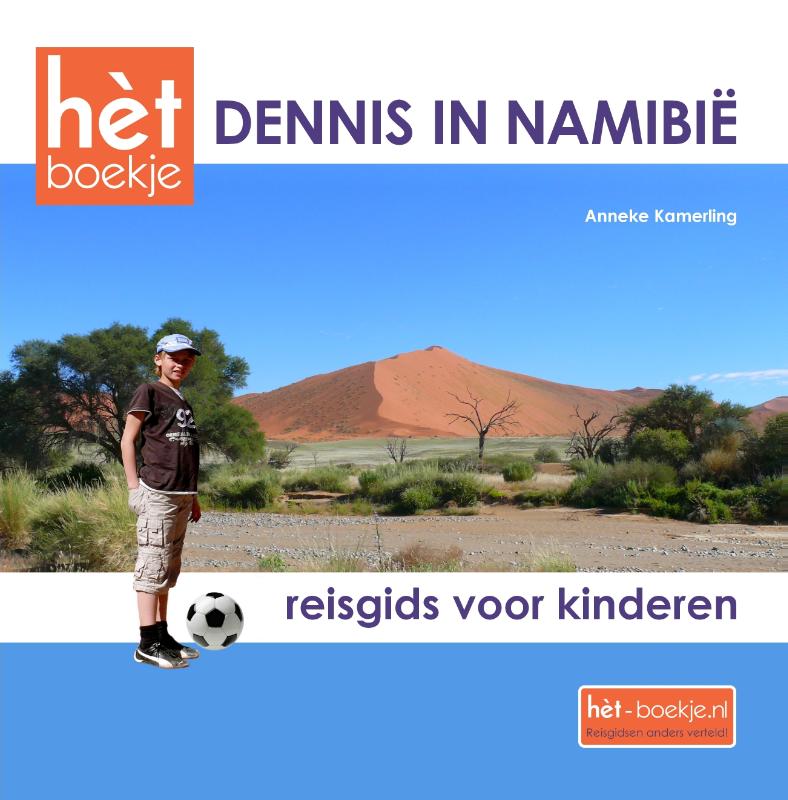 Omslag van Dennis in Namibië