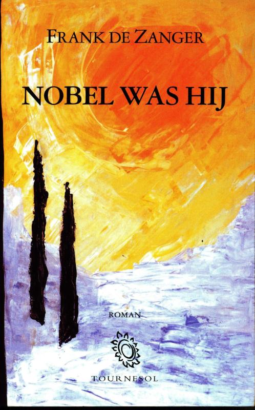 Omslag van Nobel was hij