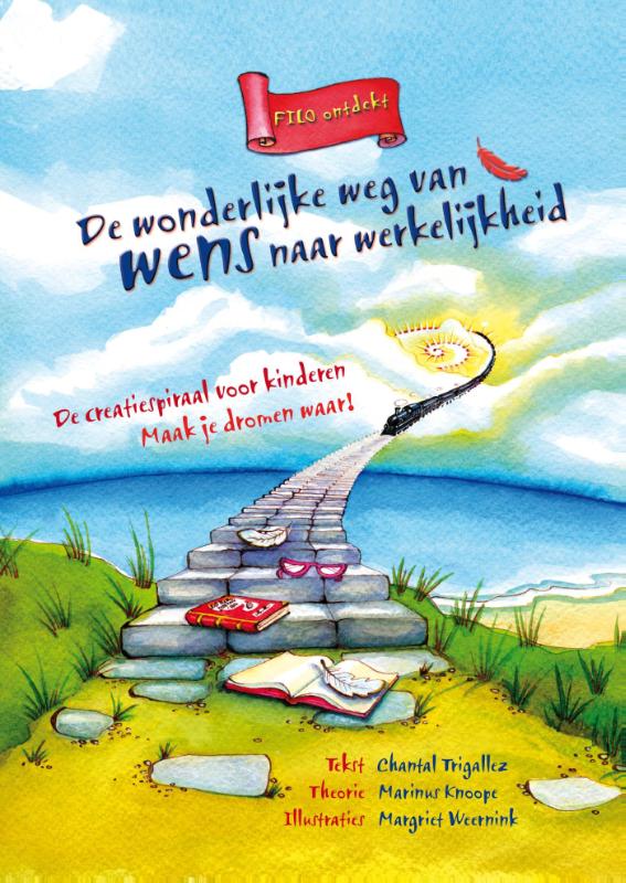 Omslag van De wonderlijke weg van wens naar werkelijkheid