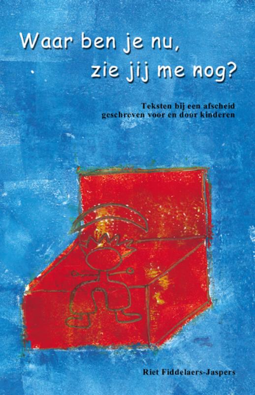 Omslag van Waar ben je nu, Zie jij me nog?