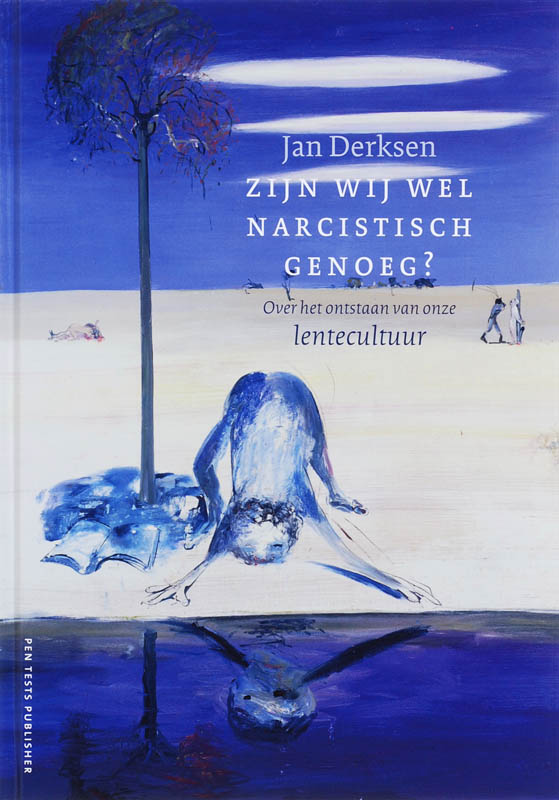 Omslag van Zijn we wel narcistisch genoeg?
