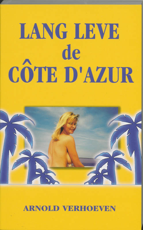 Omslag van Lang leve de Cote D'Azur!!!
