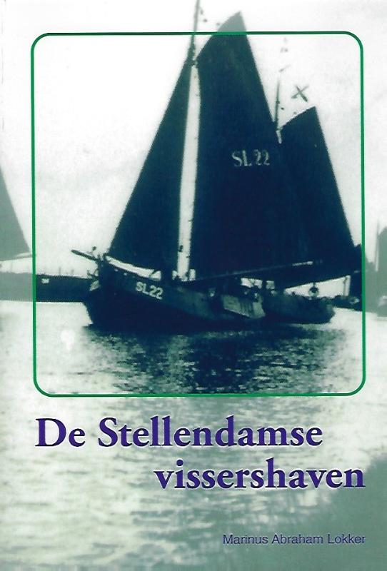Omslag van Stellendam in vroeger tijden
