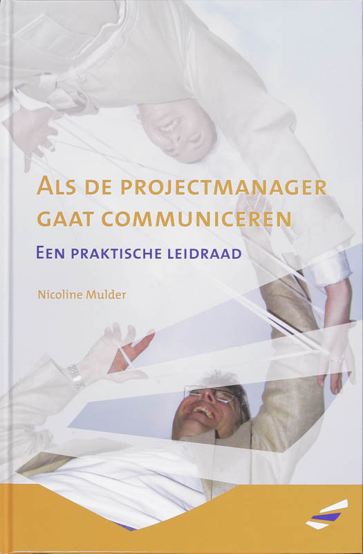 Omslag van Als de projectmanager gaat communiceren