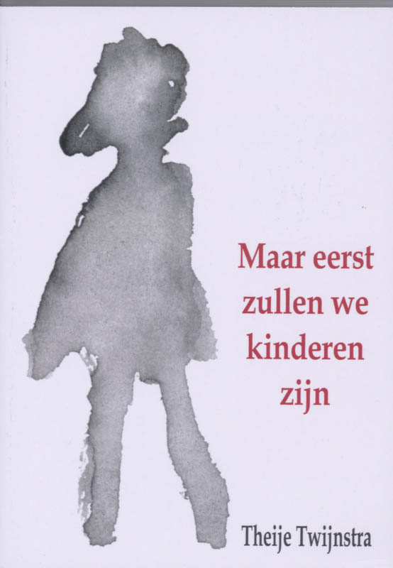 Omslag van Maar eerst zullen we kinderen zijn