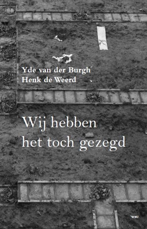 Omslag van Wij hebben het toch gezegd