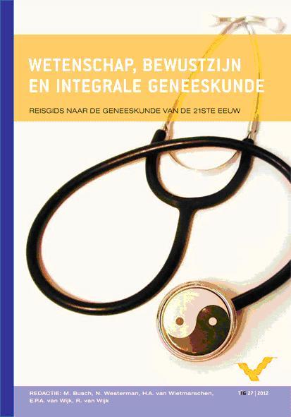 Omslag van Wetenschap, bewustzijn en integrale geneeskunde