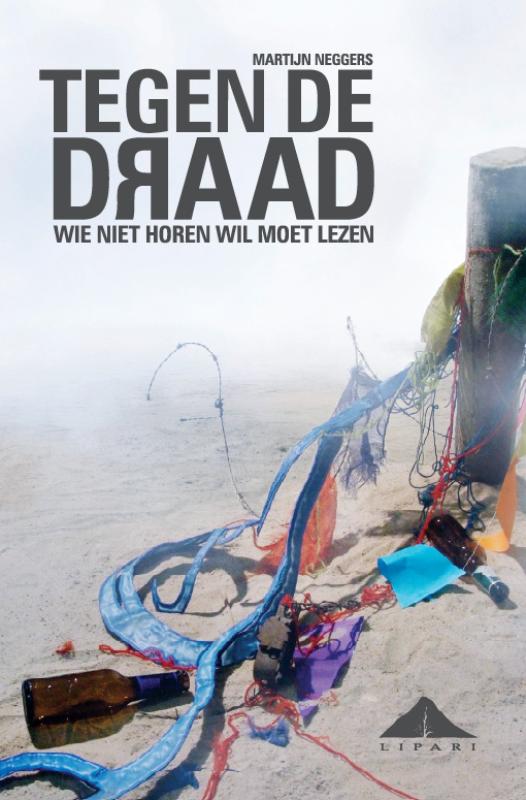 Omslag van Tegen de draad