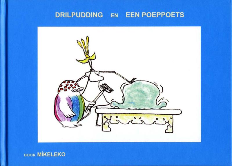Omslag van Drilpudding en Een poeppoets