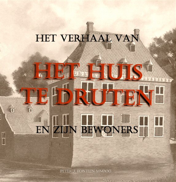 Omslag van Het verhaal van het Huis te Druten en zijn bewoners