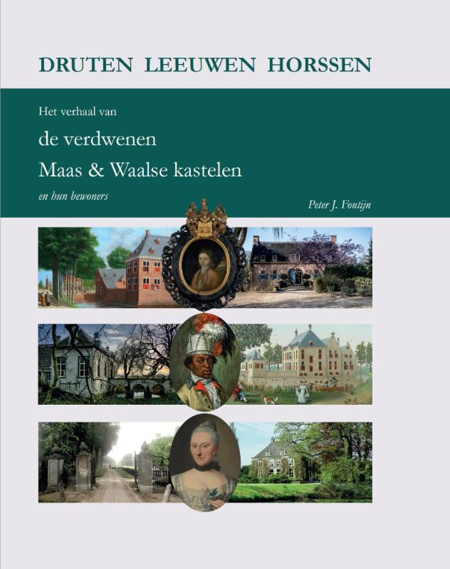 Omslag van Het verhaal van de verdwenen Maas & Waalse kastelen en hun bewoners