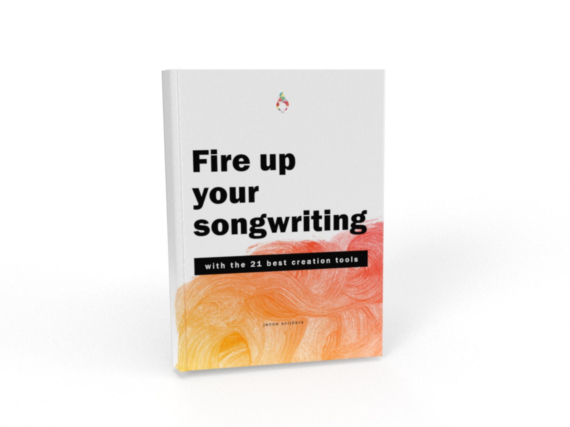 Omslag van Fire up your songwriting