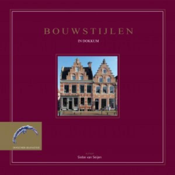 Omslag van Bouwstijlen in Dokkum