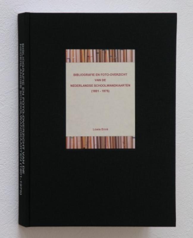Omslag van Bibliografie en foto-overzicht van de Nederlandse schoolwandkaarten (1801-1975)