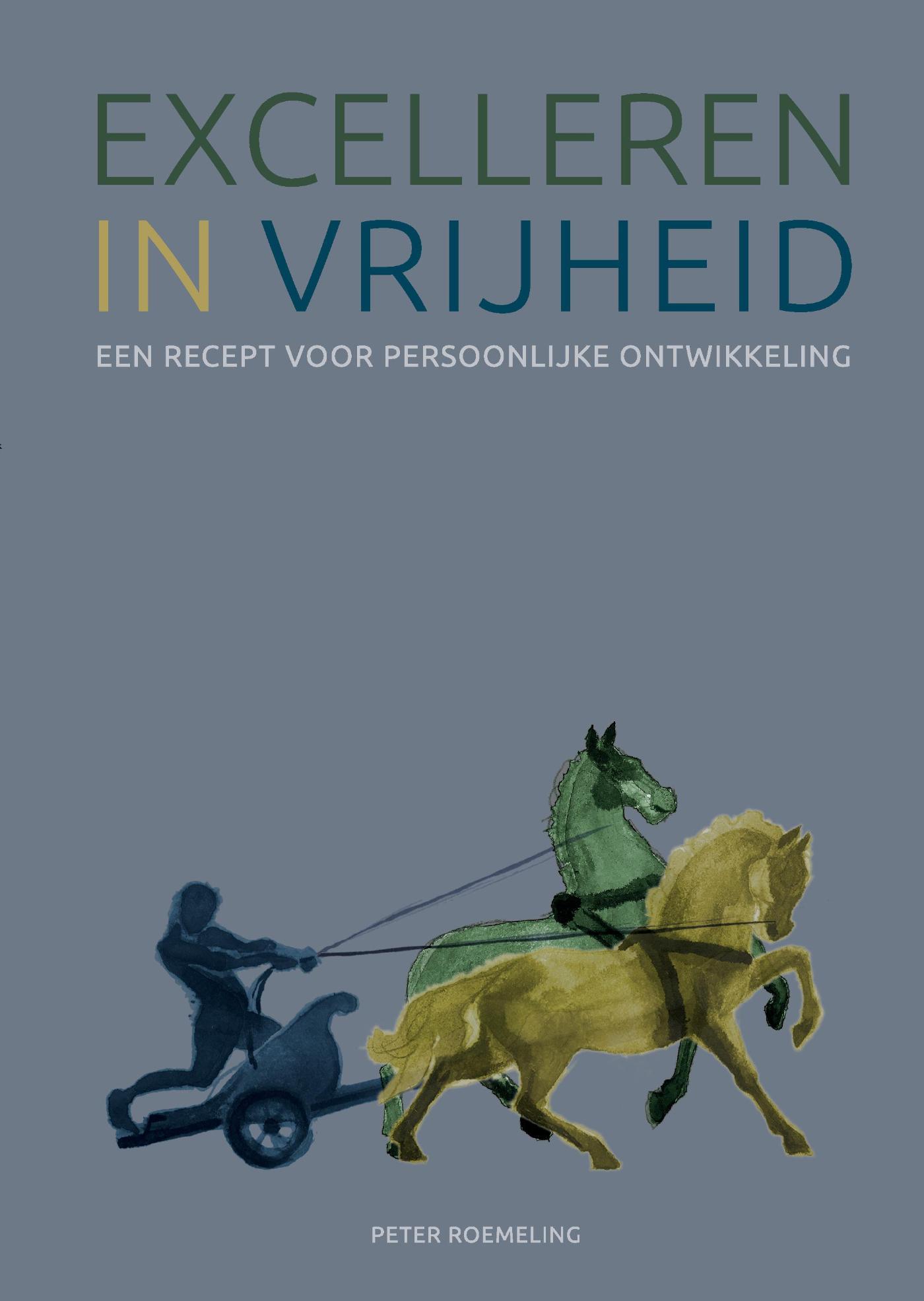 Omslag van Excelleren in vrijheid