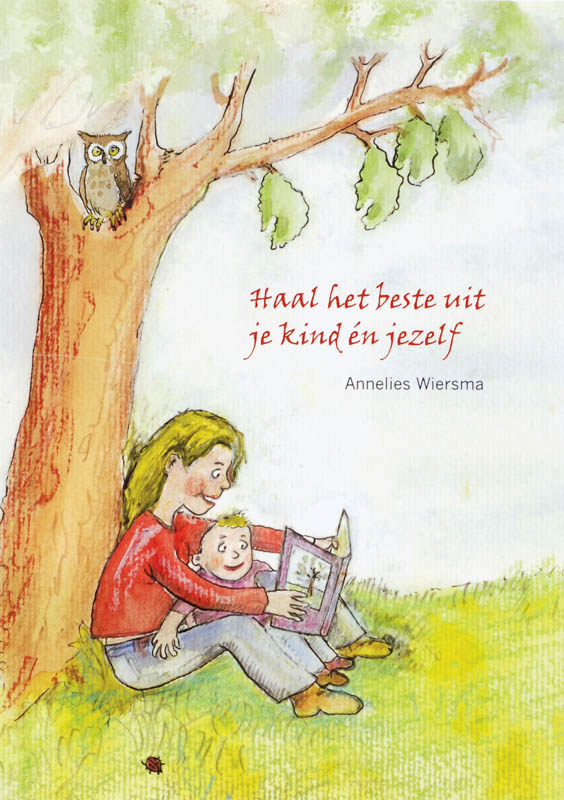 Omslag van Haal het beste uit je kind en jezelf