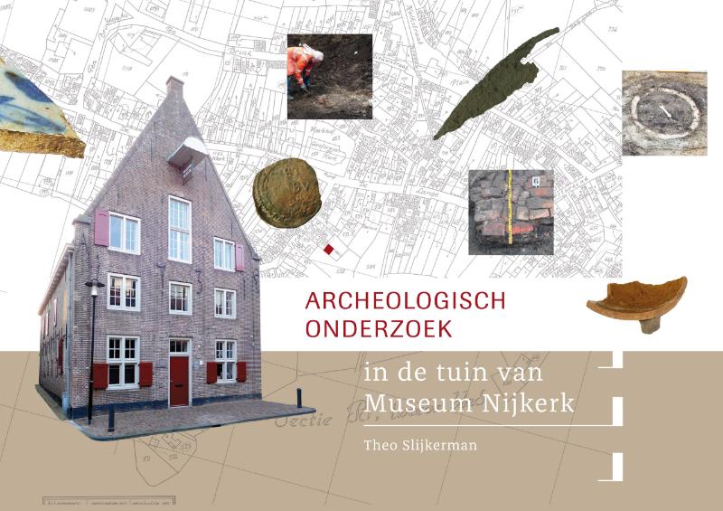 Omslag van Archeologisch onderzoek in de tuin van Museum Nijkerk