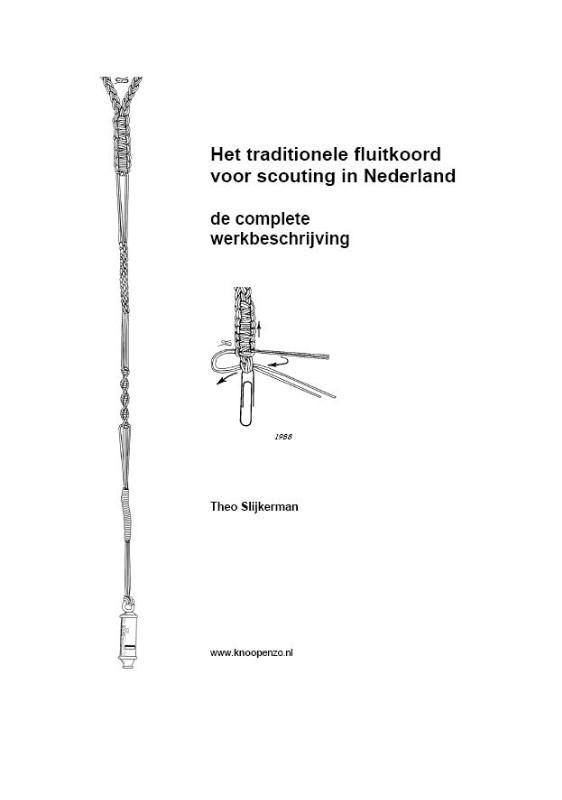 Omslag van Het traditionele fluitkoord voor scouting in Nederland