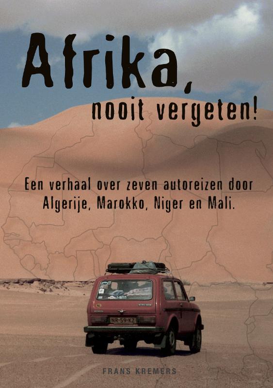 Omslag van Afrika, nooit vergeten!