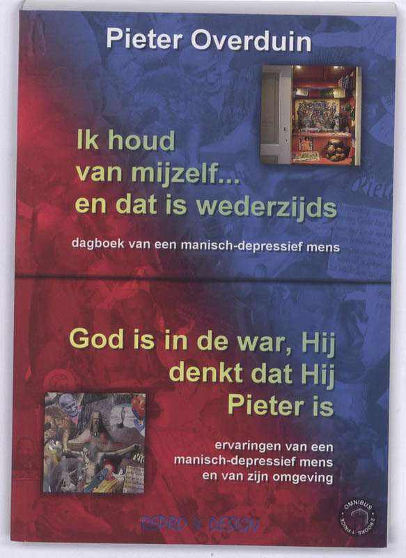 Omslag van Ik houd van mijzelf... en dat is wederzijds/God is in de war, Hij denkt dat Hij Pieter is