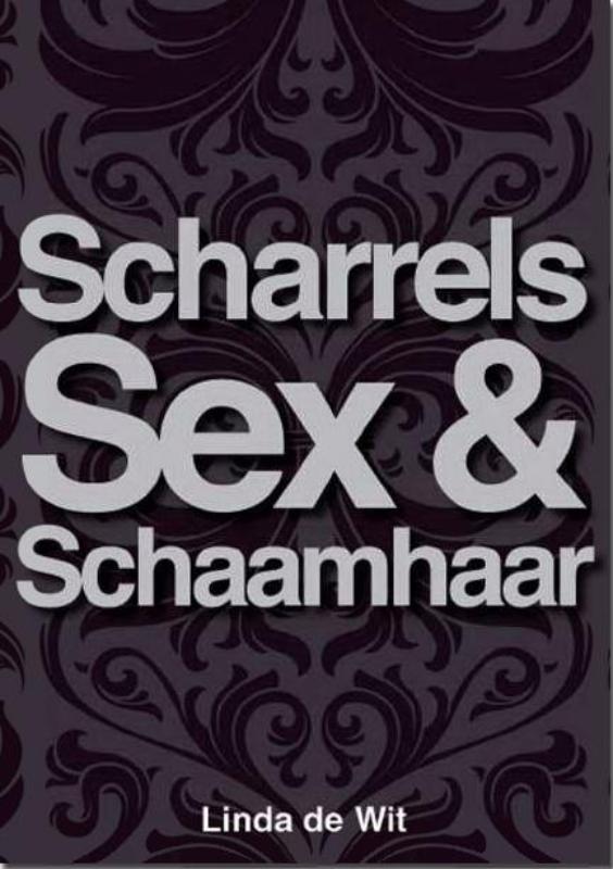 Omslag van Scharrels, sex en schaamhaar