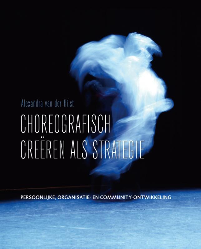 Omslag van Choreografisch Creëren als Strategie