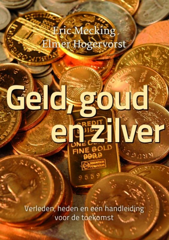 Omslag van Geld, goud en zilver