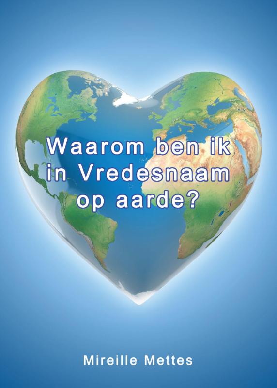 Omslag van Waarom ben ik in vredesnaam op aarde?