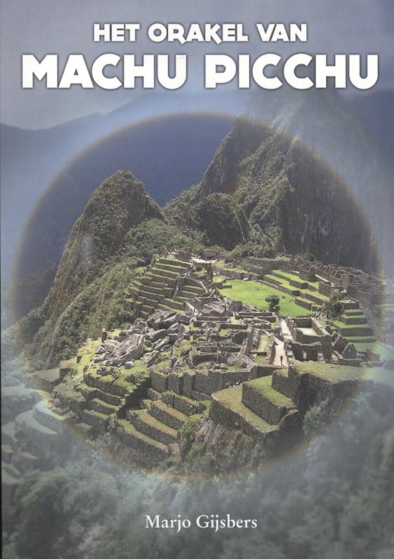 Omslag van Het orakel van Machu Picchu