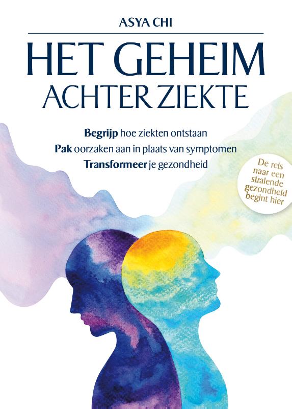Omslag van Het geheim achter ziekte
