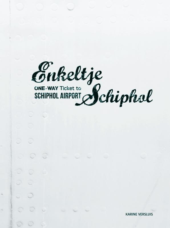 Omslag van Enkeltje Schiphol