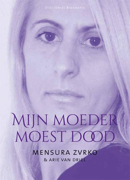 Omslag van Mijn moeder moest dood